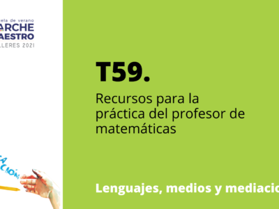 T59. Recursos para la práctica del profesor de matemáticas